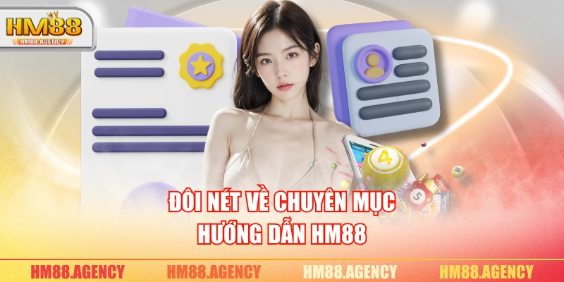 Đôi nét về chuyên mục hướng dẫn HM88